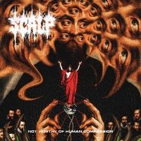 Scalp - Not Worthy Of Human Compassion ryhmässä VINYYLI / Kommande / Hårdrock @ Bengans Skivbutik AB (5631219)