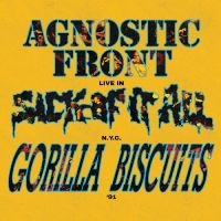 Agnostic Front / Gorilla Biscuits / - Live In N.Y.C. 1991  (Galaxy Vinyl ryhmässä ME SUOSITTELEMME / Perjantain julkaisut / 2025-09-26 @ Bengans Skivbutik AB (5631305)