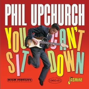 Phil Upchurch - You Can?T Sit Down ryhmässä ME SUOSITTELEMME / Perjantain julkaisut / 2025-07-11 @ Bengans Skivbutik AB (5631319)