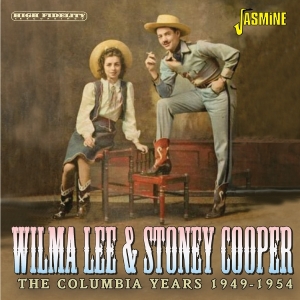 Wilma Lee & Stoney Cooper - The Columbia Years, 1949-1954 ryhmässä ME SUOSITTELEMME / Perjantain julkaisut / 2025-07-11 @ Bengans Skivbutik AB (5631326)