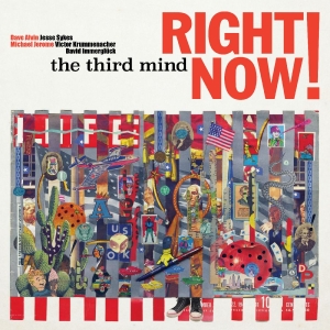 Third Mind The - Right Now! ryhmässä ME SUOSITTELEMME / Perjantain julkaisut / 2025-09-19 @ Bengans Skivbutik AB (5631473)