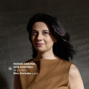 Nino Gvetadze - As You Like It - Nodar Gabunia, Giya Kancheli ryhmässä ME SUOSITTELEMME / Perjantain julkaisut / 2025-09-05 @ Bengans Skivbutik AB (5631548)