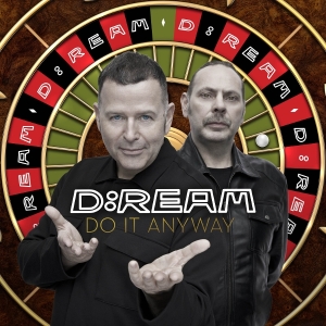 D:Ream - Do It Anyway ryhmässä CD @ Bengans Skivbutik AB (5631552)