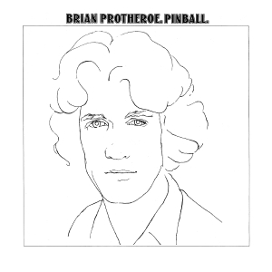 Brian Protheroe - Pinball ryhmässä ME SUOSITTELEMME / Perjantain julkaisut / 2025-09-12 @ Bengans Skivbutik AB (5631554)