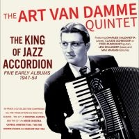 The Art Van Damme Quintet - The King Of Jazz Accordion - Five E ryhmässä CD / Kommande / Jazz @ Bengans Skivbutik AB (5631624)