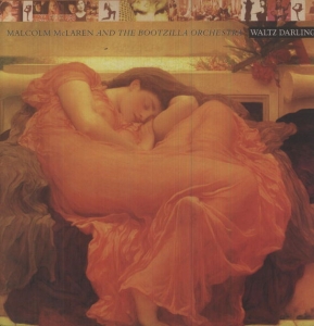Malcolm Mclaren & The Bootzill - Waltz Darling ryhmässä ME SUOSITTELEMME / Suosituimmat Vinyl-klassikot @ Bengans Skivbutik AB (5631669)