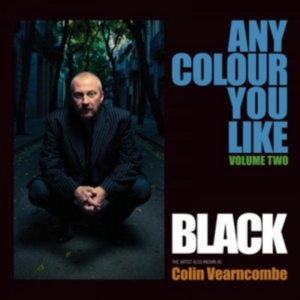 Black - Any Colour You Like Vol 2 ryhmässä VINYYLI / Pop-Rock @ Bengans Skivbutik AB (5631699)