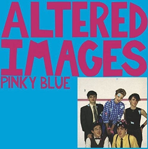 Altered Images - Pinky Blue ryhmässä VINYYLI / Pop-Rock @ Bengans Skivbutik AB (5631705)