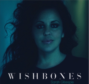 Sarah Gillespie - Wishbones ryhmässä CD @ Bengans Skivbutik AB (5631724)