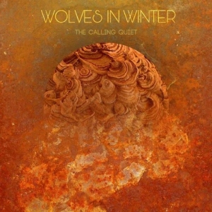 Wolves In Winter - The Calling Quiet ryhmässä CD @ Bengans Skivbutik AB (5631947)