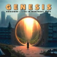 Genesis - Horizons - Live In Montreal 1974 ryhmässä ME SUOSITTELEMME / Perjantain julkaisut / 2025-07-25 @ Bengans Skivbutik AB (5631994)