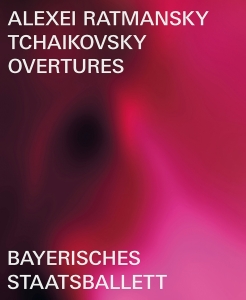 Pyotr Tchaikovsky - Tchaikovsky Overtures (Ballet In Th ryhmässä Musiikki / Musiikki Blu-Ray / Kommande / Klassiskt @ Bengans Skivbutik AB (5632203)