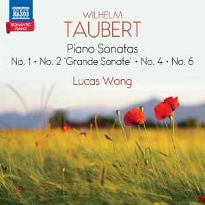 Wilhelm Taubert - Piano Sonatas Nos. 1, 2, 4 & 6 ryhmässä CD @ Bengans Skivbutik AB (5632253)