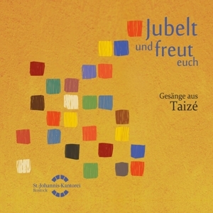 Markus J. Langer - Jubelt Und Freut Euch: Gesänge Aus Taizé ryhmässä CD / Klassiskt @ Bengans Skivbutik AB (5632323)
