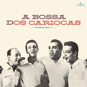 Os Cariocas - A Bossa Dos Cariocas ryhmässä ME SUOSITTELEMME / Startsida - Vinyl Nyheter & Kommande @ Bengans Skivbutik AB (5632338)