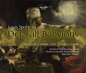 Spohr Louis - The Fall Of Babylon ryhmässä Musiikki / SACD / Klassiskt @ Bengans Skivbutik AB (5632366)