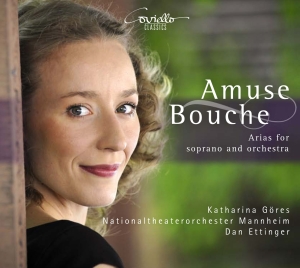 Katharina Göres - Amuse Bouche: Arias For Soprano & O ryhmässä CD / Klassiskt @ Bengans Skivbutik AB (5632401)