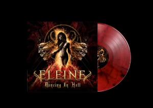Eleine - Dancing In Hell (Marble/Red Vinyl) ryhmässä VINYYLI / Kommande / Hårdrock @ Bengans Skivbutik AB (5632462)