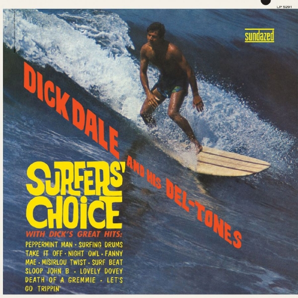 Dale Dick And His Del-Tones - Surfers' Choice (Yellow Vinyl) ryhmässä ME SUOSITTELEMME / Perjantain julkaisut / 2025-08-29 @ Bengans Skivbutik AB (5632583)