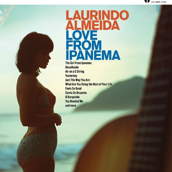 Almeida Laurindo - Love From Ipanema ryhmässä ME SUOSITTELEMME / Perjantain julkaisut / 2025-08-29 @ Bengans Skivbutik AB (5632677)