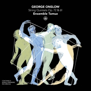 Ensemble Tamuz - George Onslow: String Quintets Op. 72 & 61 ryhmässä CD @ Bengans Skivbutik AB (5632750)