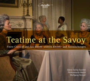 Opera Swing Quartet Philharmonie M - Teatime At The Savoy: Finest Classi ryhmässä CD / Klassiskt @ Bengans Skivbutik AB (5632763)