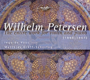 Petersen Wilhelm - The Entire Work For Violin & Piano ryhmässä CD @ Bengans Skivbutik AB (5632829)