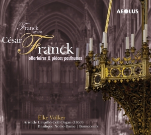 Elke Völker - Franck Avant Cesar Franck ryhmässä CD / Klassiskt @ Bengans Skivbutik AB (5632873)
