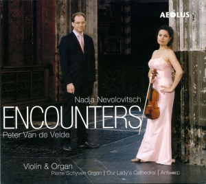 Nadja Nevolovitsch Peter Van De Ve - Encounters - Music For Violin And O ryhmässä CD @ Bengans Skivbutik AB (5632877)