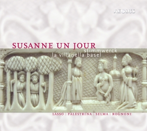Stimmwerck La Villanella Basel - Susanne Un Jour - Madrigals ryhmässä Musiikki / SACD / Klassiskt @ Bengans Skivbutik AB (5632941)