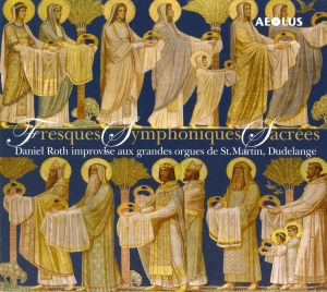Roth Daniel - Fresques Symphoniques Sacrees - Org ryhmässä Musiikki / SACD / Klassiskt @ Bengans Skivbutik AB (5632942)