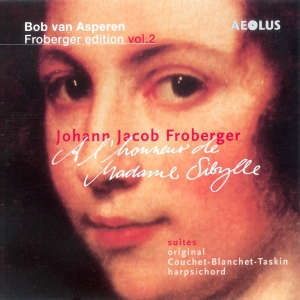 Froberger J J - A L'honneur De Madame Sybille, Work ryhmässä CD @ Bengans Skivbutik AB (5632967)
