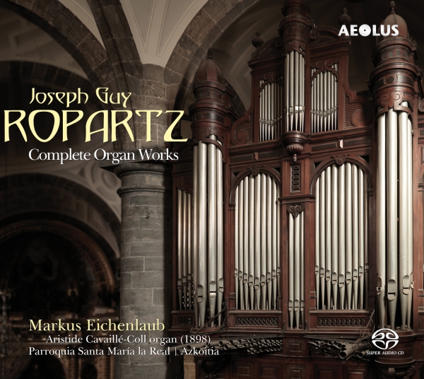 Joseph Guy Ropartz - Complete Organ Works ryhmässä Musiikki / SACD / Klassiskt @ Bengans Skivbutik AB (5632970)