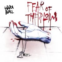 Haraball - Fear Of The Plow (Black Vinyl Lp) ryhmässä VINYYLI @ Bengans Skivbutik AB (5633009)