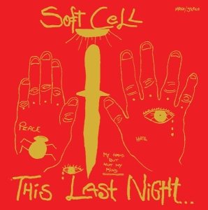 Soft Cell - This Last Night...In Sodom ryhmässä ME SUOSITTELEMME / Perjantain julkaisut / 2025-09-05 @ Bengans Skivbutik AB (5633166)