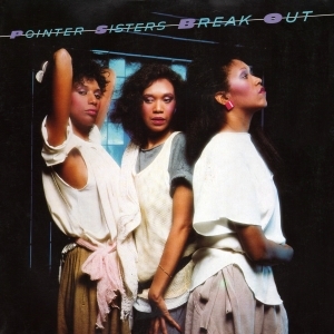 Pointer Sisters - Break Out ryhmässä VINYYLI / Kommande / Pop-Rock @ Bengans Skivbutik AB (5633176)