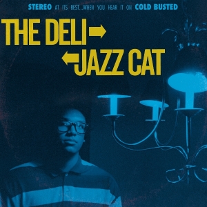 The Deli - Jazz Cat ryhmässä ME SUOSITTELEMME / Perjantain julkaisut / 2025-07-25 @ Bengans Skivbutik AB (5633272)