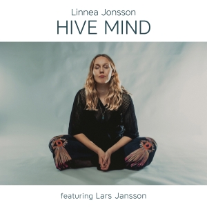 Linnea Jonsson - Hive Mind ryhmässä Kommande - alla format @ Bengans Skivbutik AB (5633278)