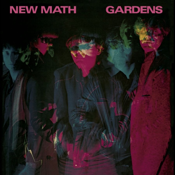 New Math - Gardens [Remastered & Expanded] ryhmässä ME SUOSITTELEMME / Perjantain julkaisut / 2025-09-05 @ Bengans Skivbutik AB (5633361)