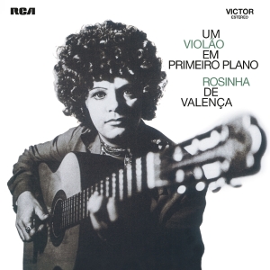 Rosinha De Valenca - Um Violão Em Primeiro Plano ryhmässä VINYYLI @ Bengans Skivbutik AB (5633418)
