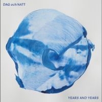 Dag Och Natt - Years And Years ryhmässä VINYYLI / Kommande / Pop-Rock @ Bengans Skivbutik AB (5633441)