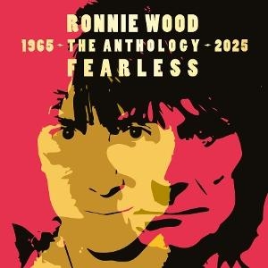 Ronnie Wood - Fearless: Anthology 1965-2025 ryhmässä VINYYLI / Kommande / Pop-Rock @ Bengans Skivbutik AB (5633488)