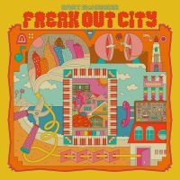 Bret Mckenzie - Freak Out City ryhmässä CD / Kommande / Pop-Rock @ Bengans Skivbutik AB (5633537)