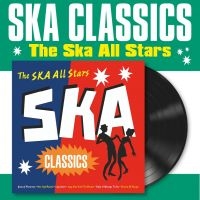 Ska Allstars The - Ska Classics (Vinyl Lp) ryhmässä VINYYLI @ Bengans Skivbutik AB (5633546)