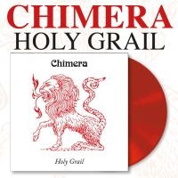 Chimera - Holy Grail (Red Vinyl Lp) ryhmässä VINYYLI / Kommande / Pop-Rock @ Bengans Skivbutik AB (5633547)