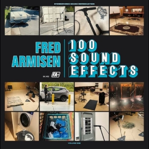 Armisen Fred - 100 Sound Effects ryhmässä ME SUOSITTELEMME / Perjantain julkaisut / 2026-01-30 @ Bengans Skivbutik AB (5633682)