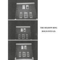 The Shadow Ring - Hold Onto I.D. ryhmässä VINYYLI / Kommande / Dance-Techno @ Bengans Skivbutik AB (5633703)