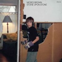 Moses Brown - Stone Over Stone ryhmässä VINYYLI / Kommande / Pop-Rock @ Bengans Skivbutik AB (5633707)
