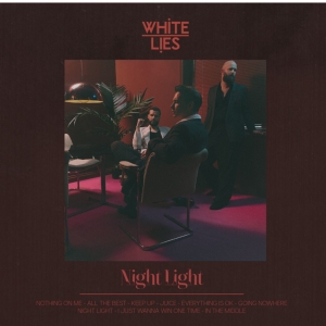 White Lies - Night Light ryhmässä CD / Kommande / Pop-Rock @ Bengans Skivbutik AB (5633799)