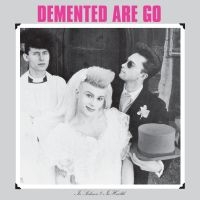 Demented Are Go - In Sickness & In Health (Clear With ryhmässä VINYYLI / Kommande / Pop-Rock @ Bengans Skivbutik AB (5633841)